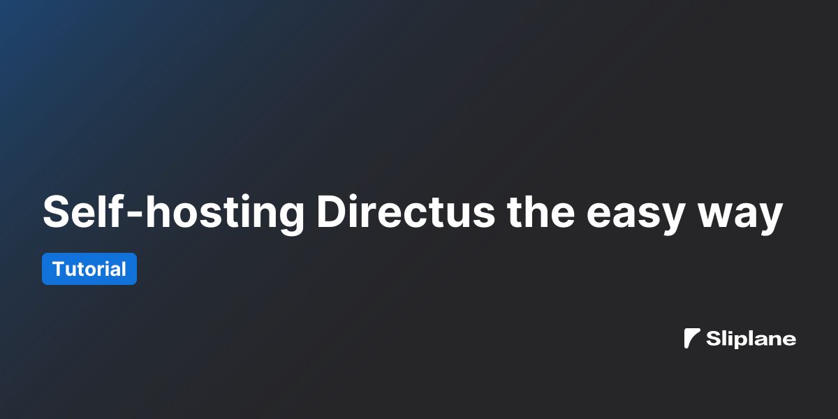 Self-hosting Directus the easy way